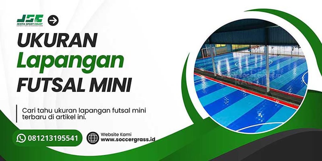 ukuran lapangan futsal mini